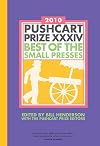 The Pushcart Prize XXXIV: Best of the Small Presses (2010 Edition)