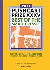 2011 Pushcart Prize XXXV: Best of the Small Presses