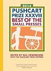 The Pushcart Prize XXXVIII: Best of the Small Presses 2014 Edition (The Pushcart Prize)
