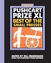 The Pushcart Prize XL: Best of the Small Presses 2016 Edition (2016 Edition) (The Pushcart Prize)