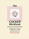 The Clicker Workbook: A Beginner's Guide