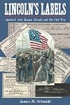 Lincoln's Labels: America's Best Known Brands and the Civil War