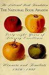 The National Book Awards: 48 Years of Literary Excellence, Winners and Finalists, 1950-1997