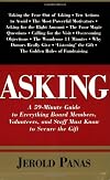Asking: A 59-Minute Guide to Everything Board Members, Volunteers, and Staff Must Know to Secure the Gift