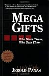Mega Gifts: Who Gives Them, Who Gets Them