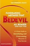 Fundraising Mistakes that Bedevil All Boards (And Staff Too) (Revised and Expanded Edition)