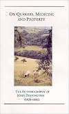 On Quakers, Medicine & Property : The Autobiography of Mary Pennington (1624-1682)