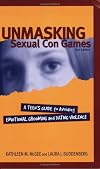Unmasking Sexual Con Games: Teen Guide