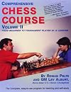 Comprehensive Chess Course, Vol. 2: From Beginner to Tournament Player in 12 Lessons