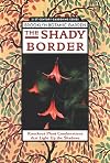 The Shady Border: Knockout Plants that Light Up the Shadows