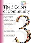 The 3 Colors of Community
