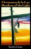Hermanos De LA Luz: Brothers of the Light (Heartsfire Spirituality Series)