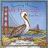Journey Around San Francisco from A to Z (Journey Series)