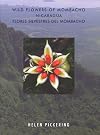 Wild Flowers of Mombacho (Nicaragua) -- Flores Silvestres del Mombacho