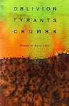 Oblivion, Tyrants, Crumbs