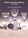 Seneca Glass Company, 1891-1983
