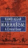 Wahhabism: A Critical Essay