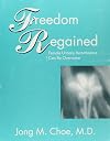 Freedom Regained - Female Urinary Incontinence Can Be Overcome