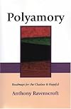 Polyamory: Roadmaps for the Clueless & Hopeful