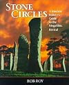 Stone Circles: A Modern Builders Guide to the Megalithic Revival