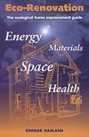 Eco-Renovation: The Ecological Home Improvement Guide