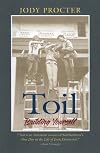 Toil: Building Yourself