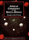 African Cosmology of the Bantu-Kongo