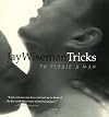 Tricks... to Please a Man
