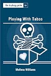 The Toybag Guide to Playing With Taboo (Toybag Guides)