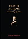 Prayer of the Heart in Christian and Sufi Mysticism