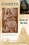 Chipeta: Queen of the Utes