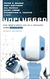 Unplugged: The Web's Best Sci-Fi and Fantasy