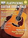 Flatpicking Guitar Essentials (Acoustic Guitar Magazine's Private Lessons)