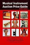 Musical Instrument Auction Price Guide, 2000 Edition