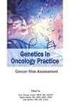 Genetics in oncology practice : cancer risk assessment