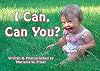 I Can, Can You?