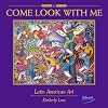 Come Look With Me, Latin American Art