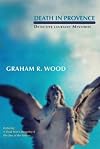 Death In Provence: Detective Lauriant Mysteries (WorldKrime)