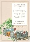 Letters to the Valley: A Harvest of Memories (Great Valley Book)