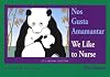 Nos Gusta Amamantar / We Like to Nurse (Spanish Edition)
