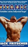 Titanic: Forbidden Stories Hollywood Forgot