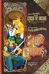 The First Journey of Agatha Heterodyne: Book Four: Agatha Heterodyne and the Circus Of Dreams