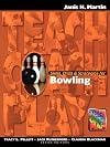 Skills, Drills & Strategies for Bowling (Teach, Coach, Play Series)
