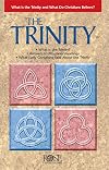 The Trinity pamphlet: What is the Trinity and What Do Christians Believe? (Understand the Trinity)