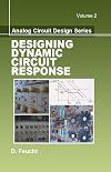 Designing dynamic circuit response