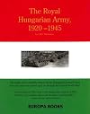 The Royal Hungarian Army, 1920-1945
