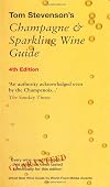 Tom Stevenson's Champagne & Sparkling Wine Guide