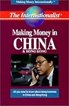 Making Money in China & Hong Kong. Making Money Internationally Series (Making Money Internationally)