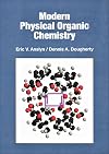 Modern Physical Organic Chemistry