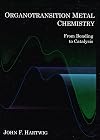 Organotransition Metal Chemistry: From Bonding to Catalysis